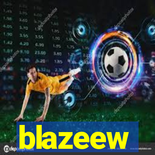 blazeew