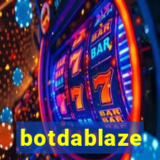 botdablaze