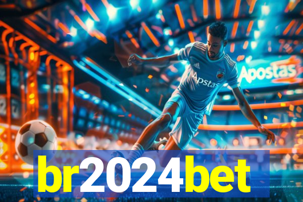 br2024bet