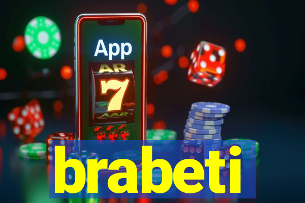 brabeti