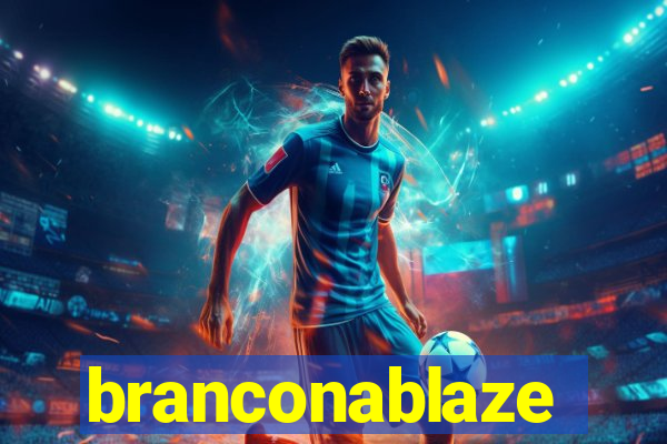 branconablaze