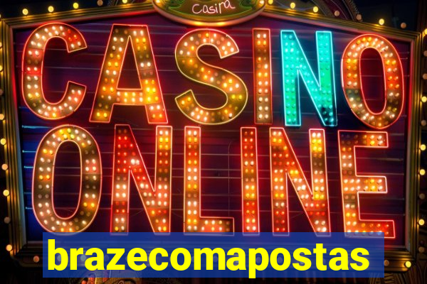 brazecomapostas