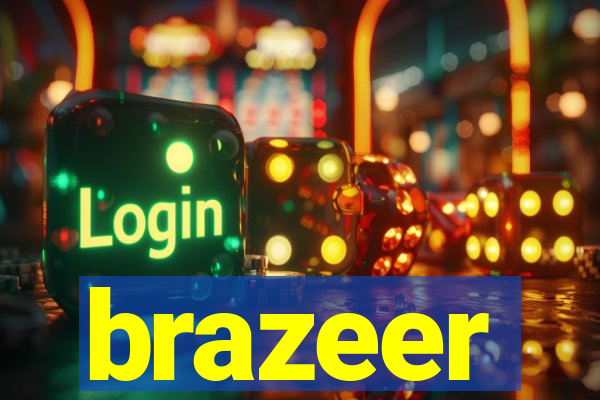 brazeer