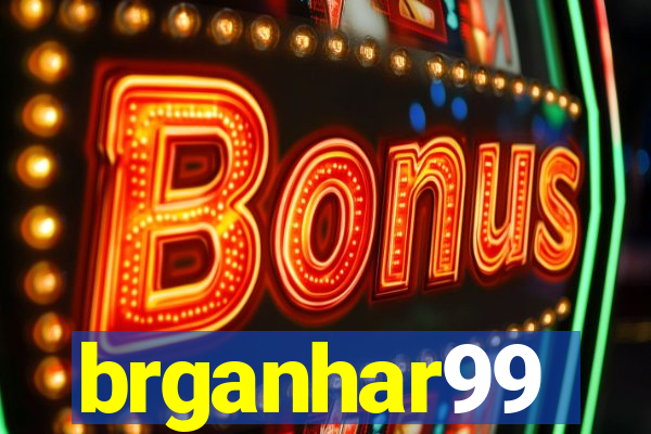 brganhar99