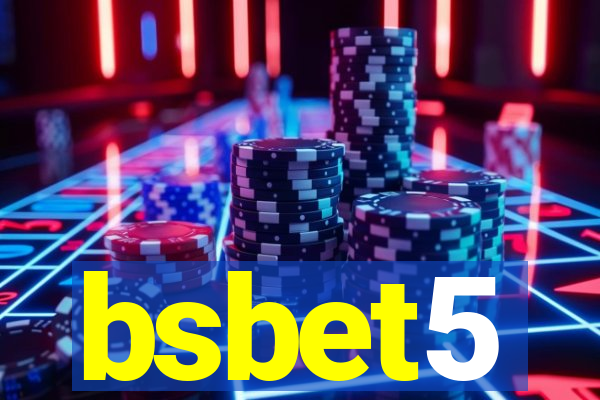 bsbet5