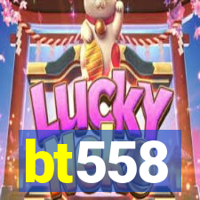 bt558