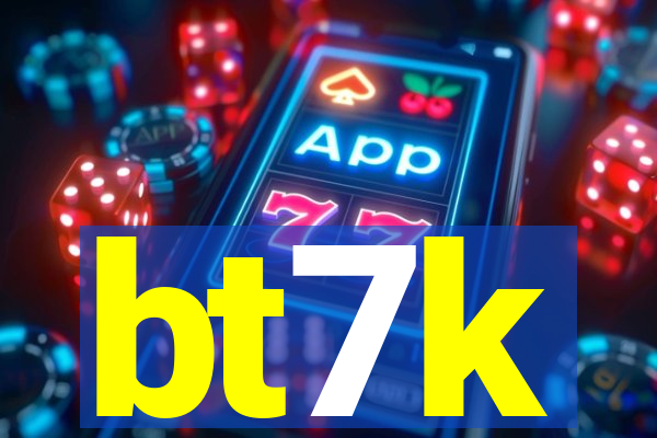 bt7k