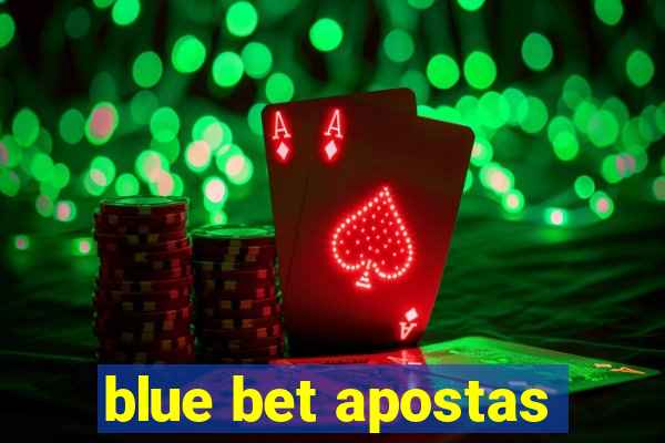 blue bet apostas