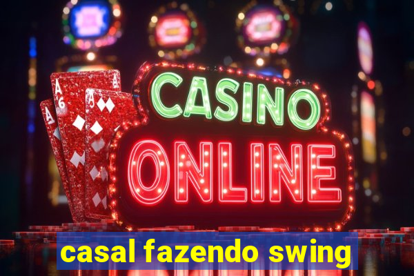 casal fazendo swing