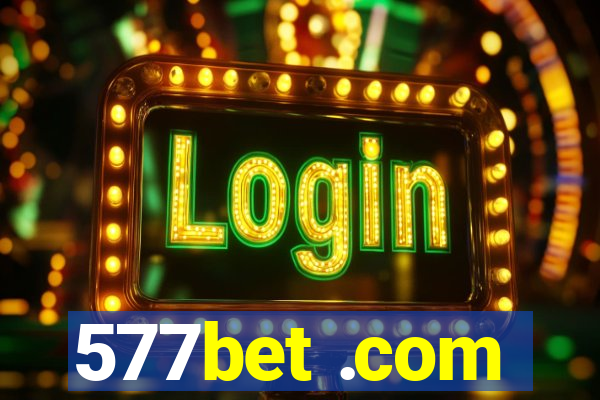 577bet .com