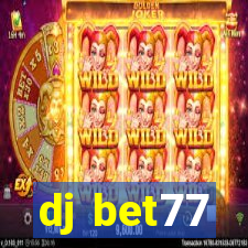 dj bet77