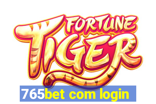 765bet com login