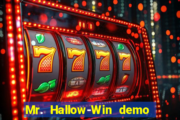 Mr. Hallow-Win demo mr halloween