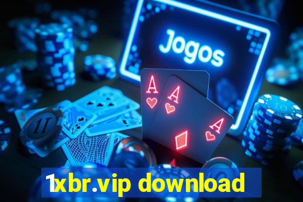 1xbr.vip download