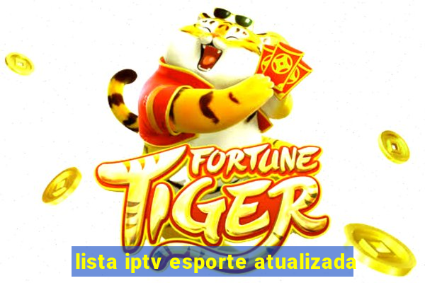 lista iptv esporte atualizada