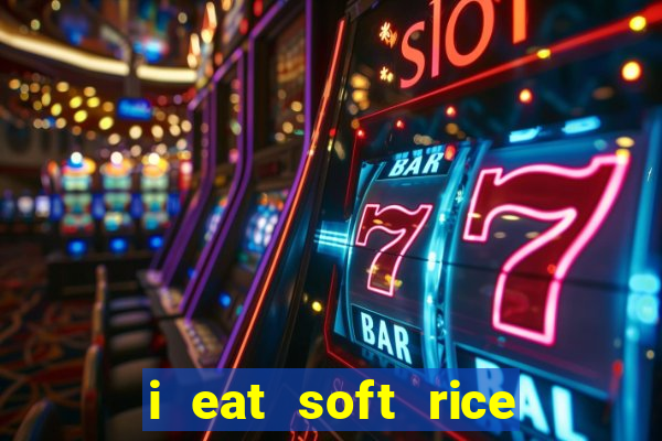 i eat soft rice in another world cap 1 pt br