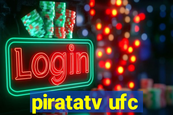 piratatv ufc