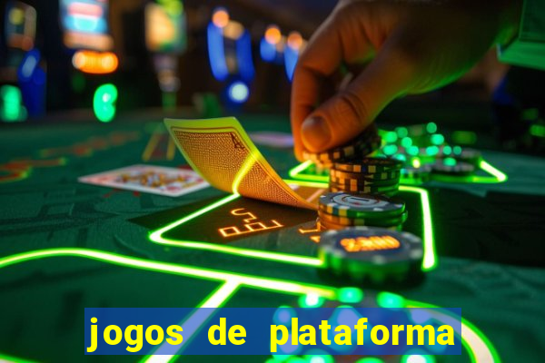 jogos de plataforma para ganhar dinheiro