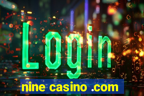 nine casino .com