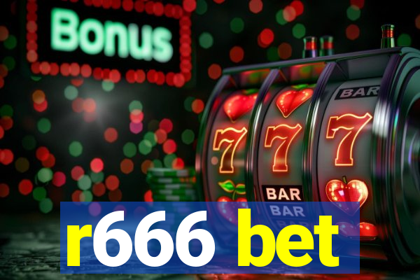r666 bet