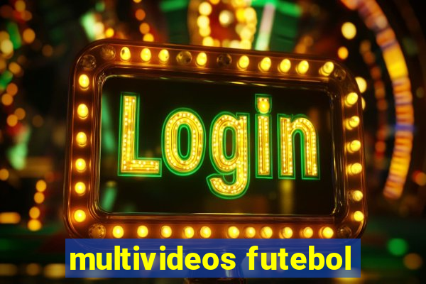 multivideos futebol