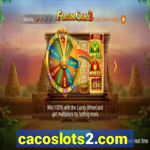 cacoslots2.com