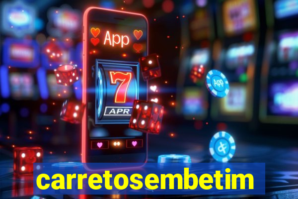 carretosembetim