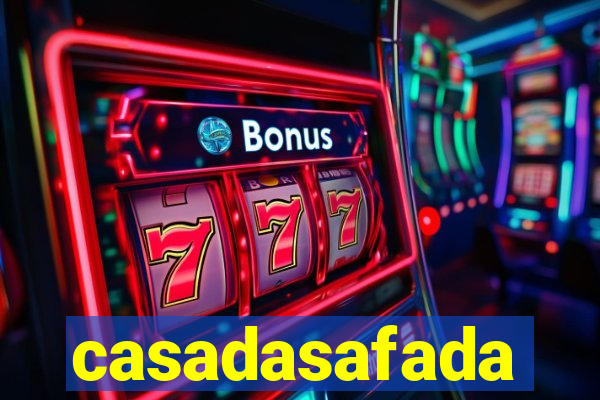casadasafada