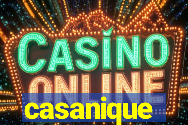 casanique