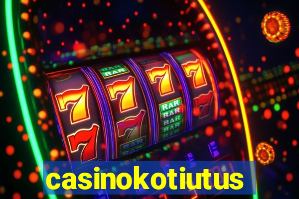 casinokotiutus
