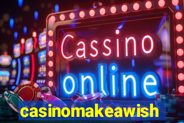 casinomakeawish