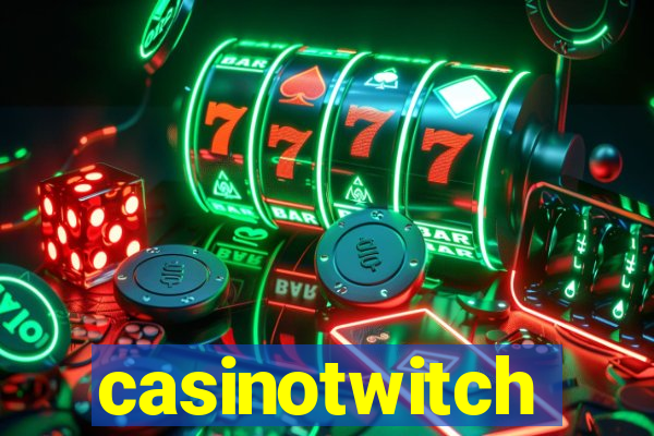 casinotwitch