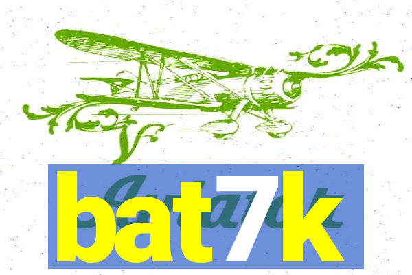 bat7k