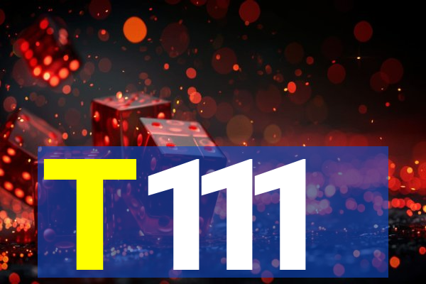 T111