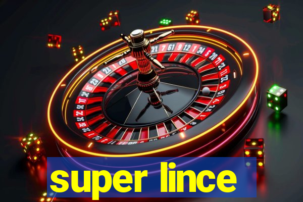 super lince
