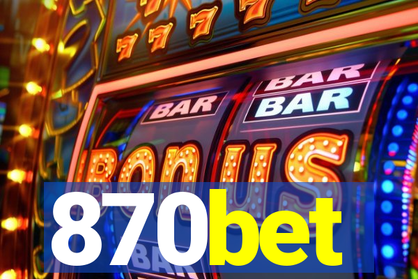 870bet