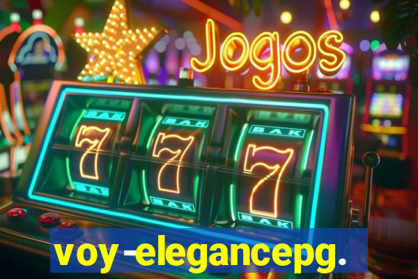 voy-elegancepg.com