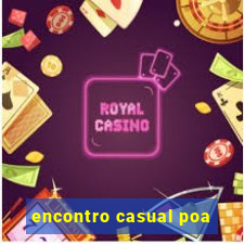 encontro casual poa