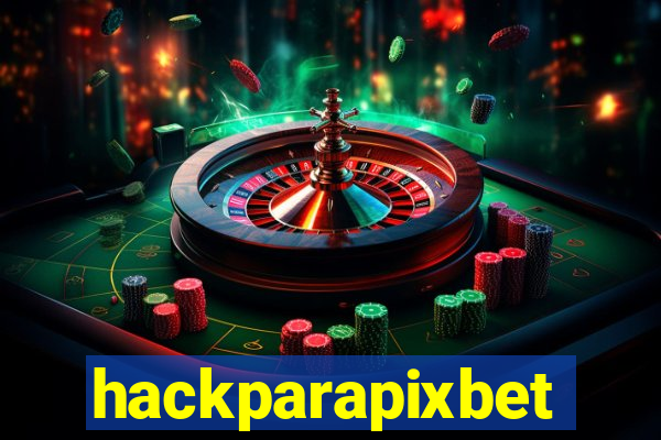hackparapixbet
