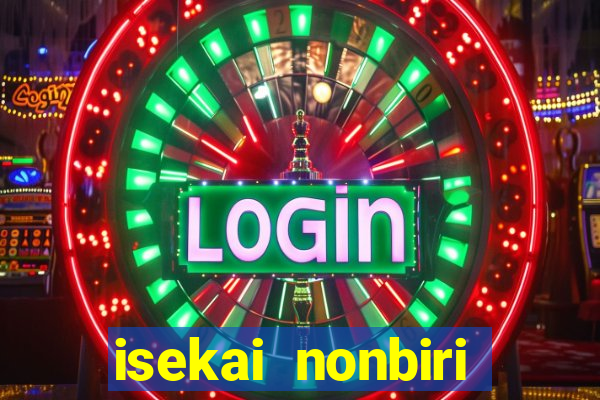 isekai nonbiri nouka dublado anime fire
