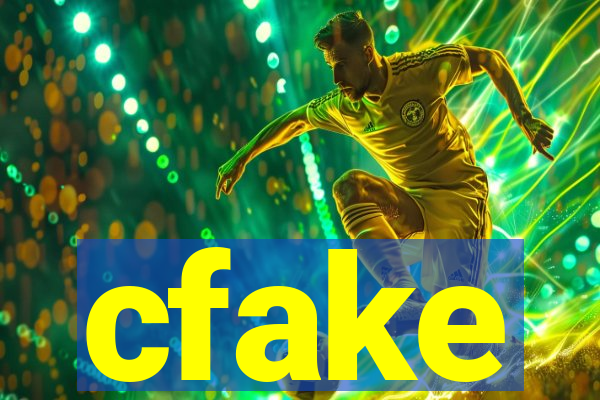 cfake