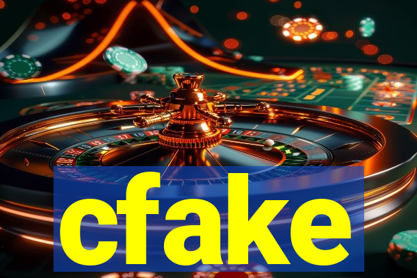 cfake