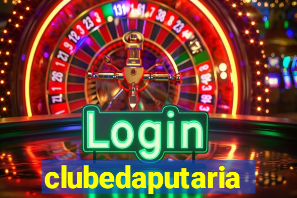 clubedaputaria