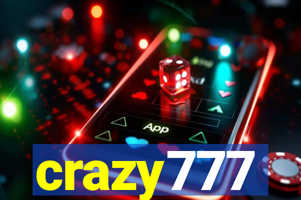 crazy777