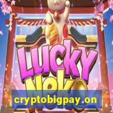cryptobigpay.online