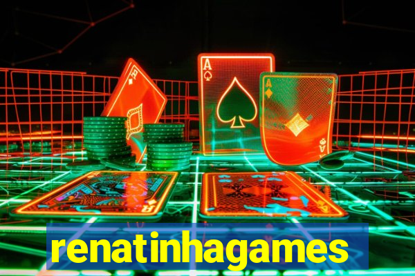 renatinhagames