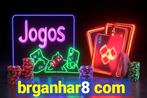 brganhar8 com