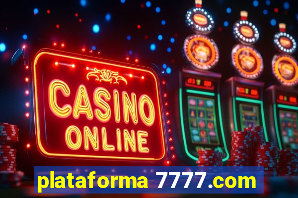 plataforma 7777.com