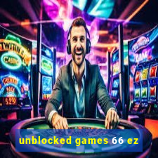 unblocked games 66 ez