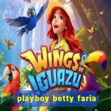playboy betty faria
